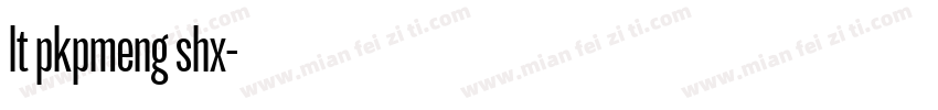 lt pkpmeng shx字体转换